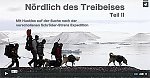 Brandneu: Die DVD »Nördlich des Treibeises Teil 2«